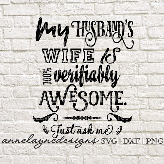 Download My Husband's Wife svg ai dxf eps jpg pdf png cut | Etsy