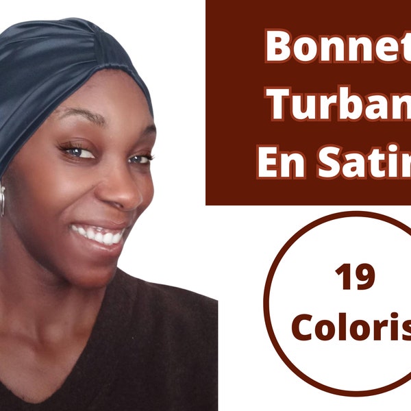 Bonnet Turban Chimio en Satin extensible / 19 Coloris disponibles