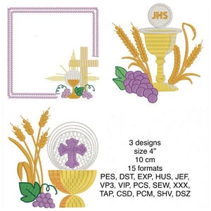 May include: Three embroidery designs featuring a chalice, grapes, wheat, and a cross. The designs are 4 inches in size and available in 15 formats: PES, DST, EXP, HUS, JEF, VP3, VIP, PCS, SEW, XXX, TAP, CSD, PCM, SHV, DSZ.