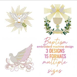 Puede incluir: Diseños de bordado a máquina con temas religiosos. La imagen muestra tres diseños: una paloma con un sol, un cáliz con palomas y ramas de olivo, y una paloma con remolinos decorativos. El texto dice "Bautismo" y detalles sobre los diseños.