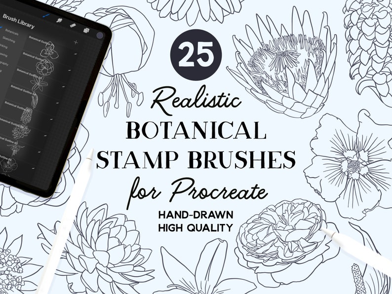 May include: A digital illustration of 25 hand-drawn botanical stamp brushes for Procreate. The image features a variety of flowers, including lilies, roses, and proteas. The text "25 Realistic Botanical Stamp Brushes for Procreate" is displayed in the center of the image. The text "Hand-Drawn High Quality" is displayed below the main text.