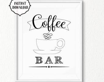 Coffee Bar Sign, 8x10, 11x14, INSTANT download, Kitchen, Printable, Digital, funny, kitchen wall art, black, white, vintage, coffee decor