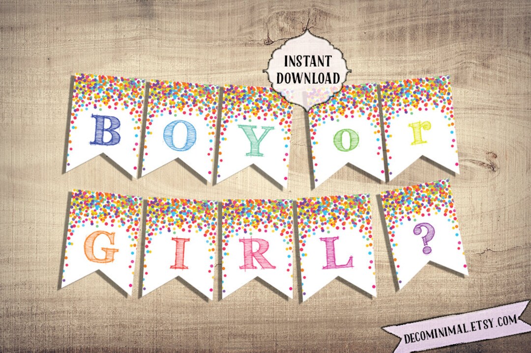 Boy or Girl Printable Banner Confetti Banner Digital Etsy