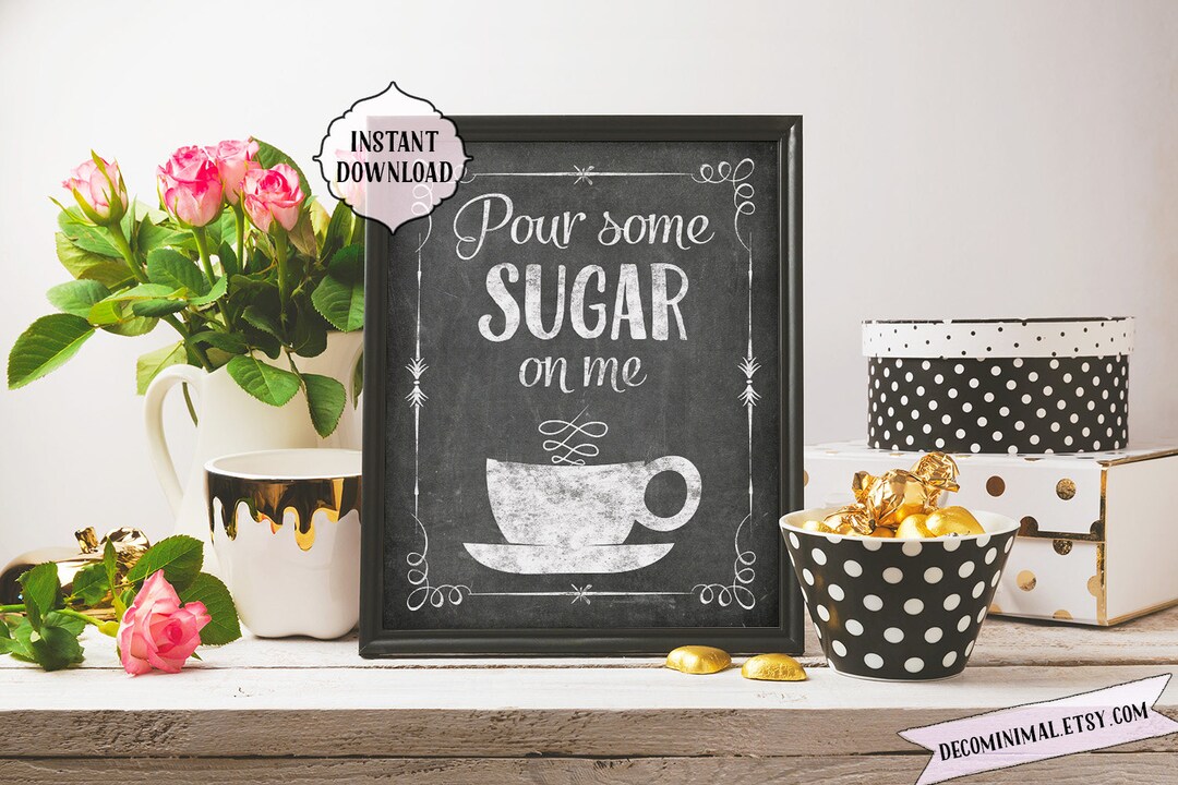 Pour Some Sugar on Me, 8x10, 11x14, INSTANT Download, Kitchen Printable ...