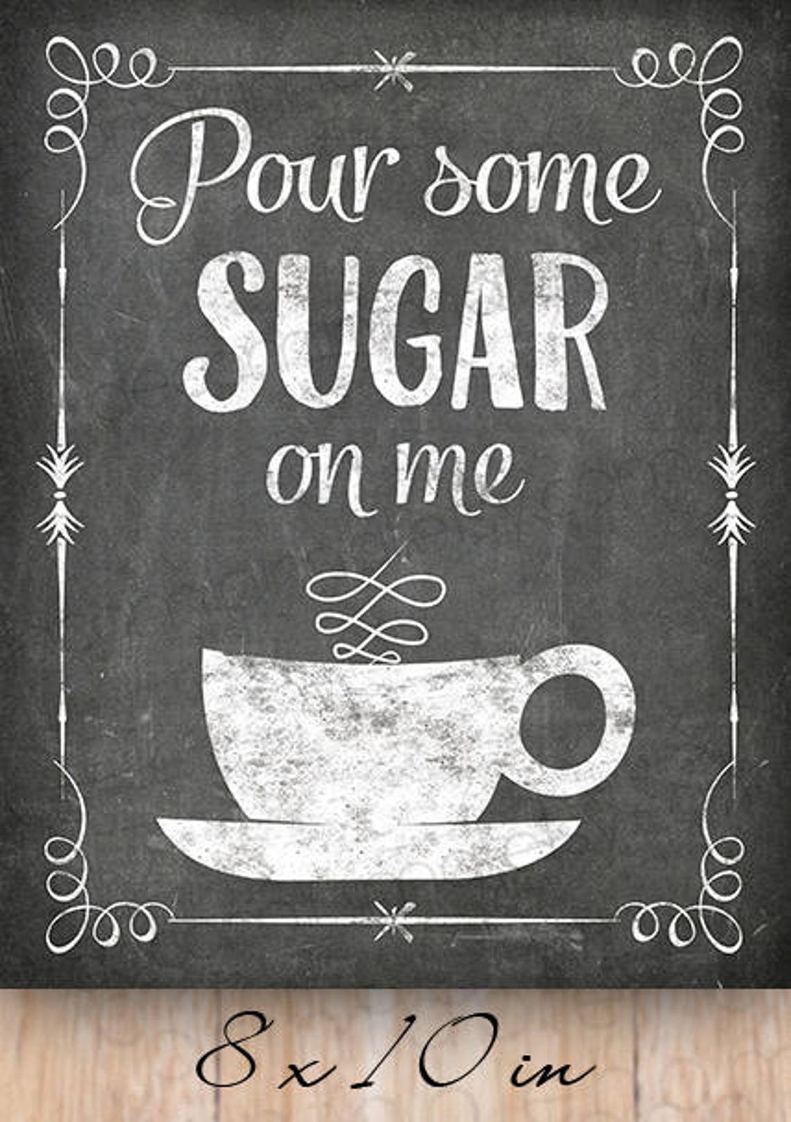 Pour Some Sugar on Me 8x10 11x14 INSTANT Download Kitchen - Etsy