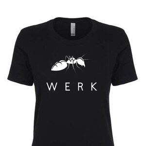 Vrouwen Mierenkolonie W E R K Tee