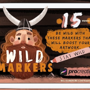 May include: A digital illustration of a Viking character with a beard and horns, holding a marker. The text "WILD MARKERS" is written in large letters. The text "15 BRUSHES" is written in the top right corner. The text "BE WILD WITH THESE MARKERS THAT WILL BOOST YOUR ARTWORK. STAY WILD" is written in a speech bubble. The text "procreate" is written in a logo. The text "@ELIZAMORENO.ILUSTRADORA" is written at the bottom of the image.