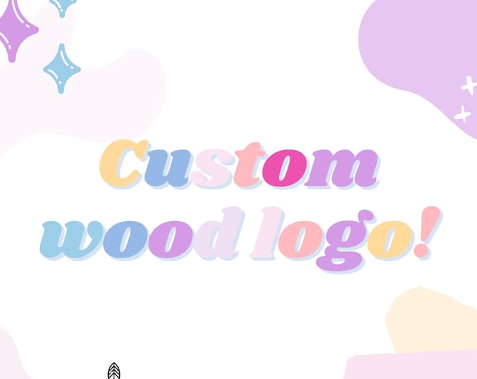 Custom Wood Logo / Made to order / Personalized Wood Design