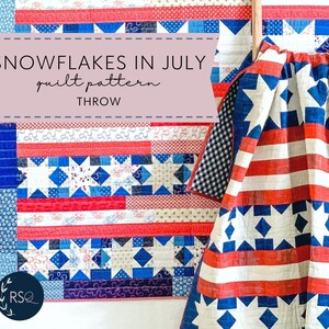 Quilt PATTERN - Snowflakes in July PDF