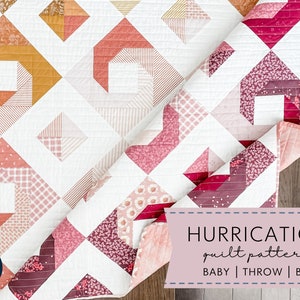 May include: A quilt pattern called "Hurrication" in pink, red, and orange tones. The quilt is made of various fabrics with different patterns, including floral, plaid, and geometric designs. The quilt is folded in half and the text "Hurrication quilt pattern BABY | THROW | BED" is visible.