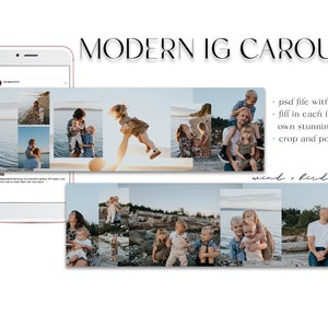May include: A digital mockup of a phone screen showing a carousel of photos of a family with children. The photos are set against a backdrop of a beach and water. The text "MODERN IG CAROUSEL" is displayed above the phone screen. The text "psd file with all layers fill in each layer with your own stunning images! crop and post!" is displayed on the right side of the image. The text "wind + bird" is displayed below the phone screen.