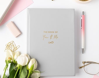 Couples Journal - 'The Book Of You & Me'
