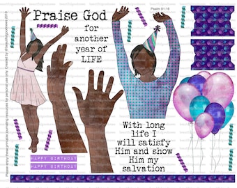 Birthday Praise, Happy Birthday, bible journaling, traceable, printable, faith, christian, sticker, art