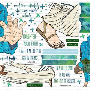 May include: A digital collage of watercolor illustrations featuring Jesus Christ with the text "a touch of faith", "Daughter, your faith has healed you. Go in peace. Luke 8:48", "New Life", and "New life is given to all who take hold of his skirt. Zechariah 8:23".