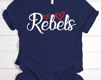 Rebels Shirt, Rebels Tshirt, Rebels