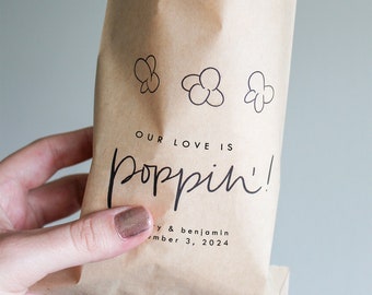 Our Love is Poppin' || Wedding Popcorn Bags, Engagement Party Popcorn Bags, Personalized Popcorn Bags