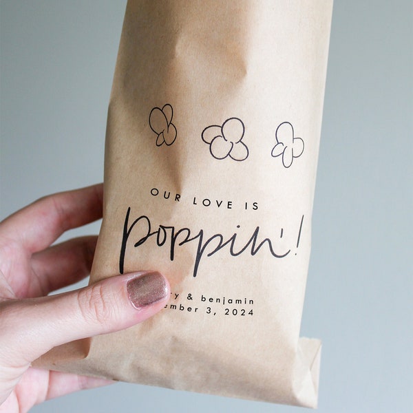 Our Love is Poppin' || Wedding Popcorn Bags, Engagement Party Popcorn Bags, Personalized Popcorn Bags