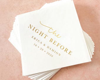 Rehearsal Dinner Cocktail Napkins || Personalized Gold Foil Wedding Napkins, Welcome Party, The Night Before