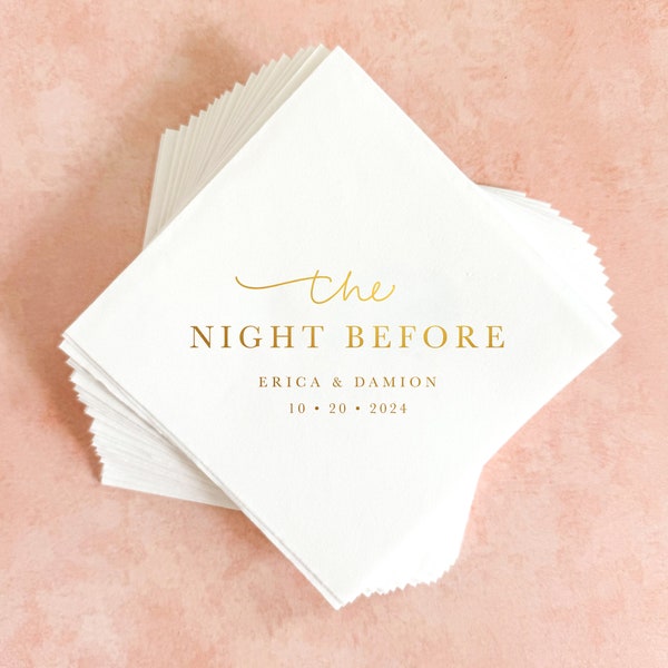 Rehearsal Dinner Cocktail Napkins || Personalized Gold Foil Wedding Napkins, Welcome Party, The Night Before