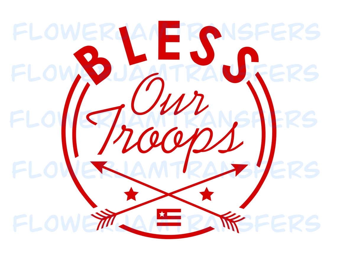 Bless Our Troops Sublimate Transfer Ready to Press Support | Etsy