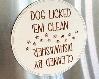 Dog licked them clean magnet, Clean Dirty Dishwasher magnet, reversible dishwasher magnet, kitchen magnet, kitchen decor, homeowner gift