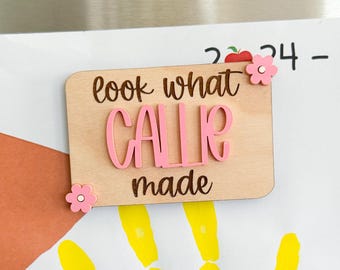 Personalized Look What I Made magnet, personalized kids artwork magnet, kids artwork display, kitchen magnet, gift for mom, kids artwork