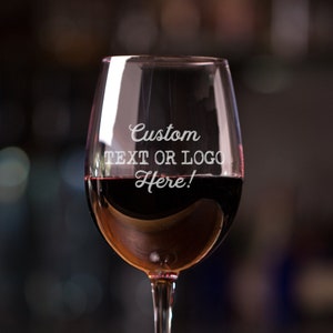 Custom Wine Glass - Design Your Own - Engraved Wine Glass - Wine Lover Gift