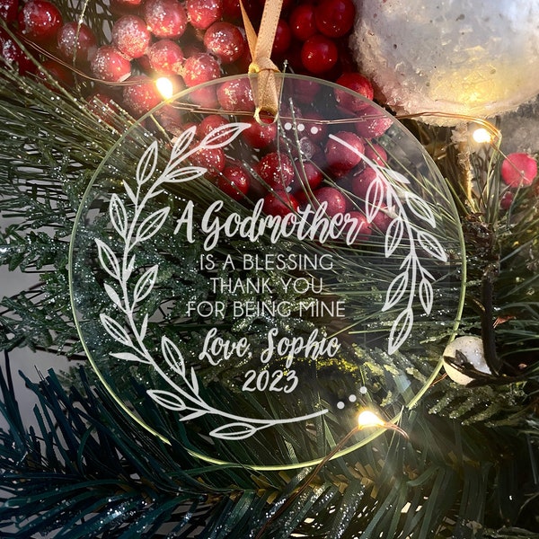 Godmother Christmas ornament, engraved glass godparents gift, gift from godchild, Mother's Day, godmothers are a blessing