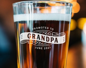 Promoted to Grandpa Pint Glass - Father's Day Gift - New Grandpa Gift - Pregnancy Announcement