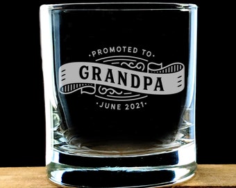 Promoted to Grandpa Whiskey Glass - Father's Day Gift - New Grandpa Gift - Pregnancy Announcement