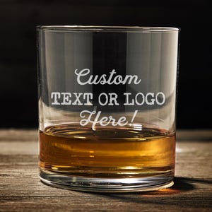 Custom Whiskey Rocks Glass - Your Own Logo or Design - Etched Bourbon Scotch Glass - Gifts for Him