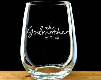 Godmother Stemless Wine Glass, Personalized Godmother Gift