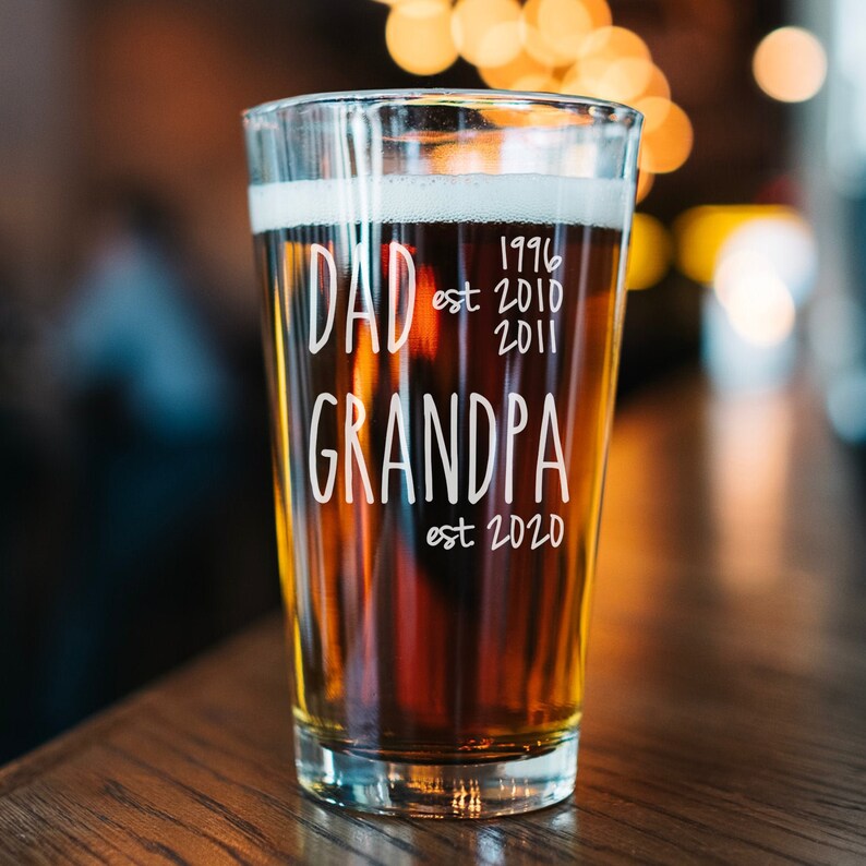 Dad Est. Grandpa Est. Pint Glass, New Grandpa Gift, First Time Grandfather, New Grandfather Gift, Grandpa Est. Father's Day gift for Grandpa 
