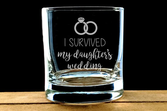 i survived my daughter's wedding glass
