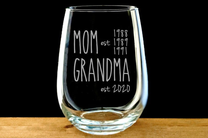Grandma Wine Glass Engraved First Time Grandma Years Etsy