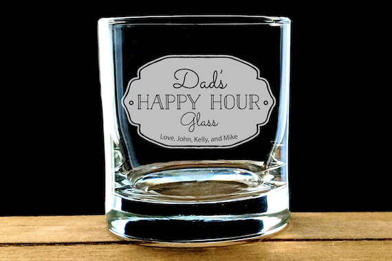 Dad's Happy Hour Glass, Personalized Dad Whiskey Glass