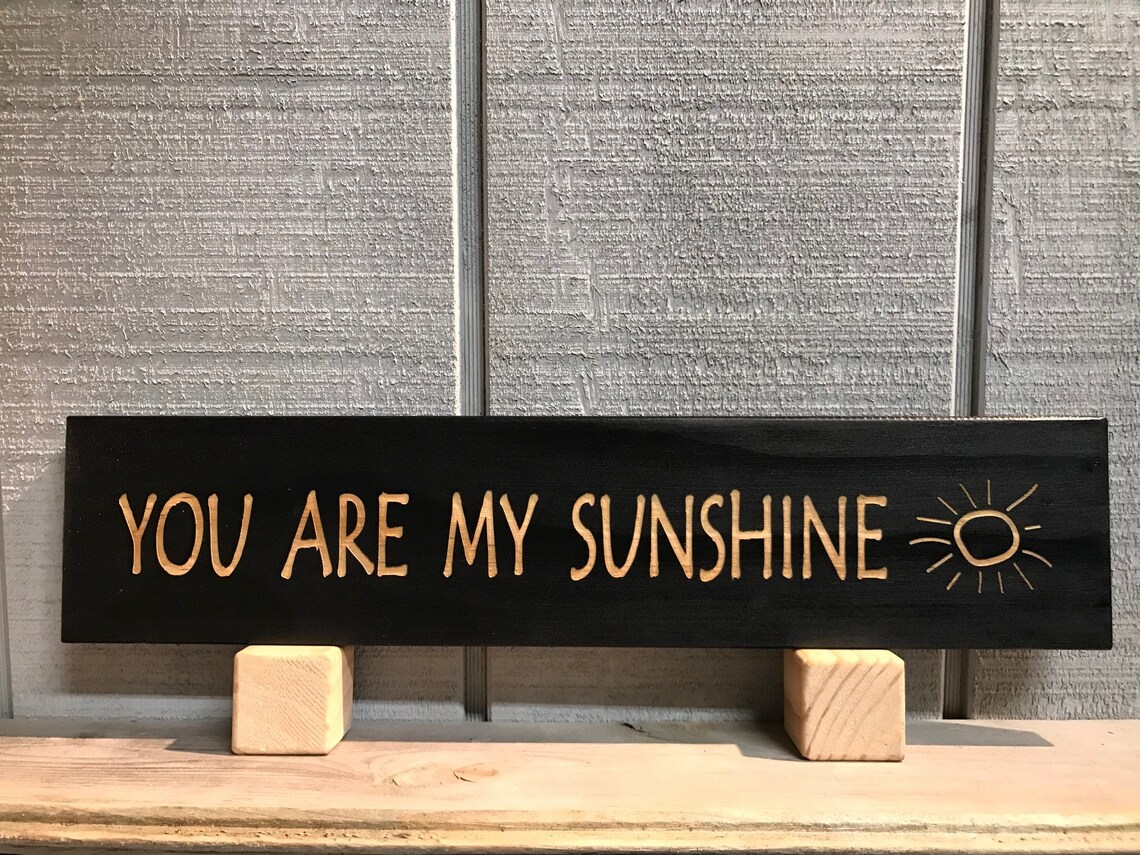 You Are My Sunshine Wall Plaque Laser Engraved Custom Custom Etsy