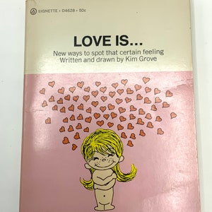 Gorgeous collectible and vintage book of Love is, by Kim Grove, love. Love i1 1