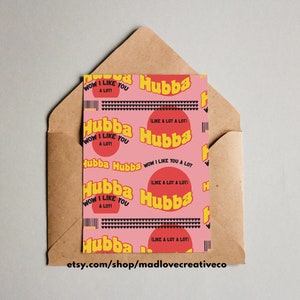 HUBBA HUBBA Love Card - Cute Hubba Bubba theme Valentine's Day card, quirky A2 pink card, fun retro theme love card, gum wrapper art card