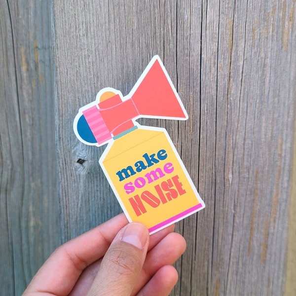 MAKE SOME NOISE Vinyl Sticker - Fun blow horn inspirational sticker, quirky colorful sticker for water bottles and laptops, be loud sticker