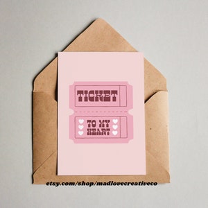 Ticket To My Heart VALENTINES DAY CARD - Cute cards, pink card, love cards, quirky greeting cards,A2 card, illustrated greeting card