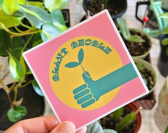 PLANT PEOPLE Sticker - Quirky laptop sticker for plant lovers, fun vinyl water bottle sticker for plant parents, cute pink sprout sticker