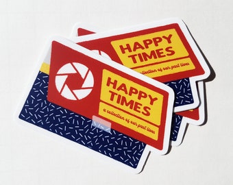 HAPPY TIMES - Water bottle sticker, stickers for hydroflask, laptop stickers, vinyl stickers, cute stickers, die cut waterproof sticker