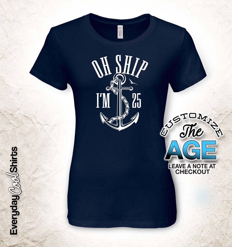 Oh ship I'm 25 25th 25th birthday gifts for Men 25th | Etsy
