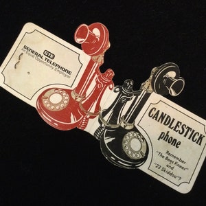 May include: A vintage GTE General Telephone advertisement featuring a black and white candlestick phone with the text "CANDLESTICK phone" and "Remember "The Bees Knees" and "23 Skiddoo"?"