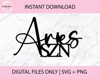 Aries SZN SVG, PNG Digital Files | Cut file, Print file, Cricut, Laser Cut, Glowforge, Cake Toppers, Decals