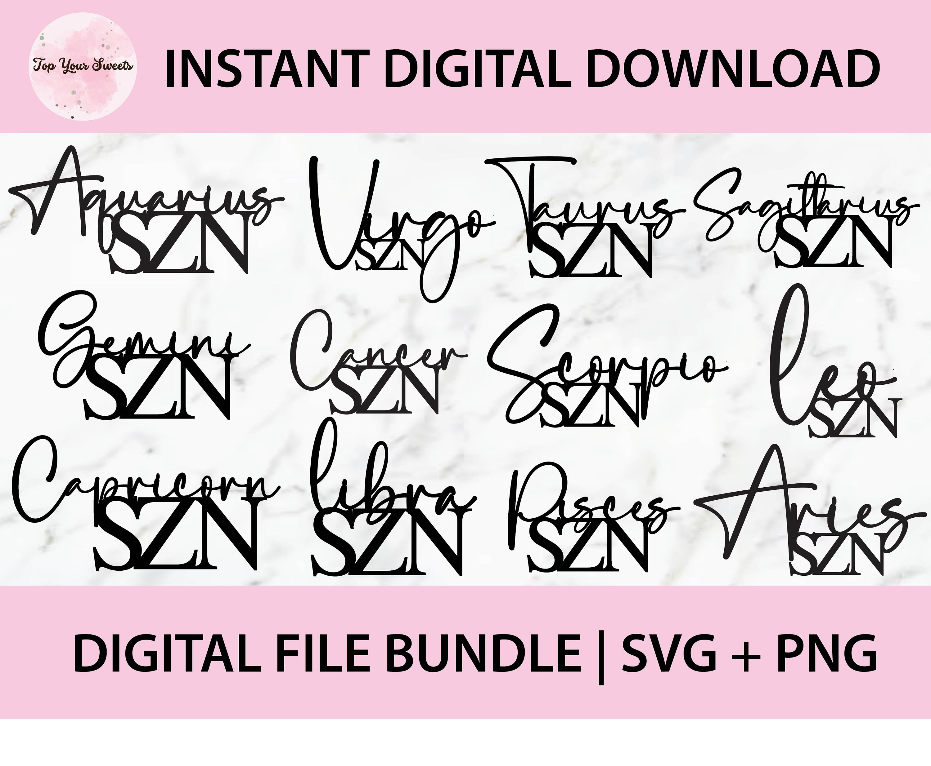 Zodiac SZN Bundle, SVG, PNG Digital Files | Cut file, Print file, Cricut, Laser Cut, Glowforge, Cake Toppers, Decals, 12 Zodiac Sign Files