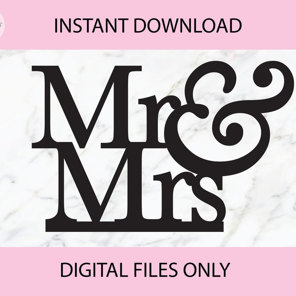 Mr and Mrs SVG, PNG Digital Files | Cut file, Print file, Cricut, Cake Toppers, Decals
