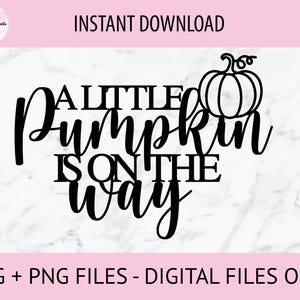 Kleine pompoen onderweg SVG, digitale png-bestanden | Snijbestand, Afdrukbestand, Cricut, Lasergesneden, Taarttoppers, Stickers, Direct downloaden