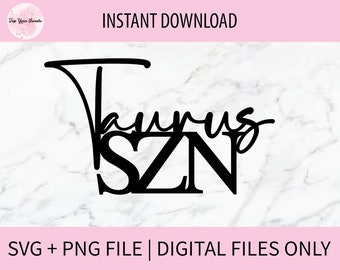 Taurus SZN SVG, PNG Digital Files | Cut file, Instant download, Cricut, Laser Cut, Cake Toppers, Decals, Taurus Cake Topper, Zodiac Charm